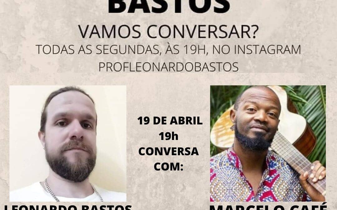 19.04.2020  |  Segundas com Leo Bastos